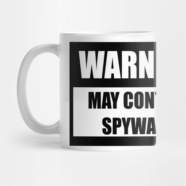 May contain spyware by BadDrawnStuff